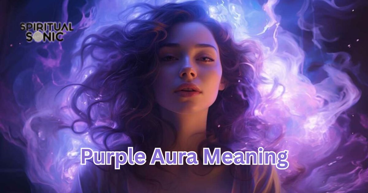 Purple Aura Meaning