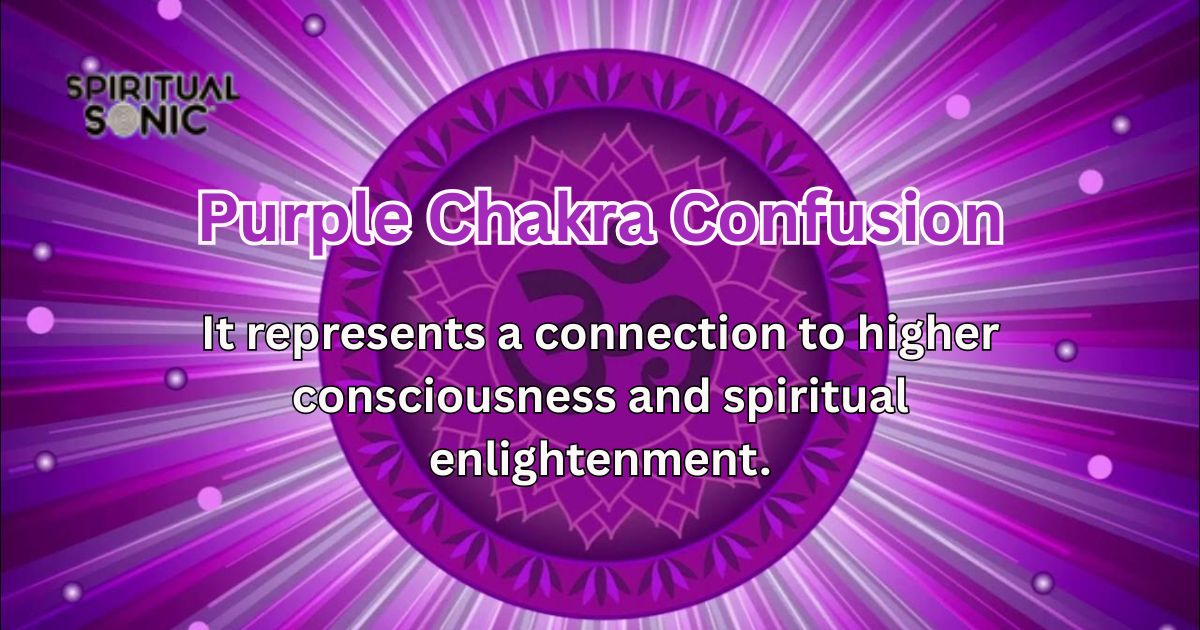 Purple Chakra Confusion