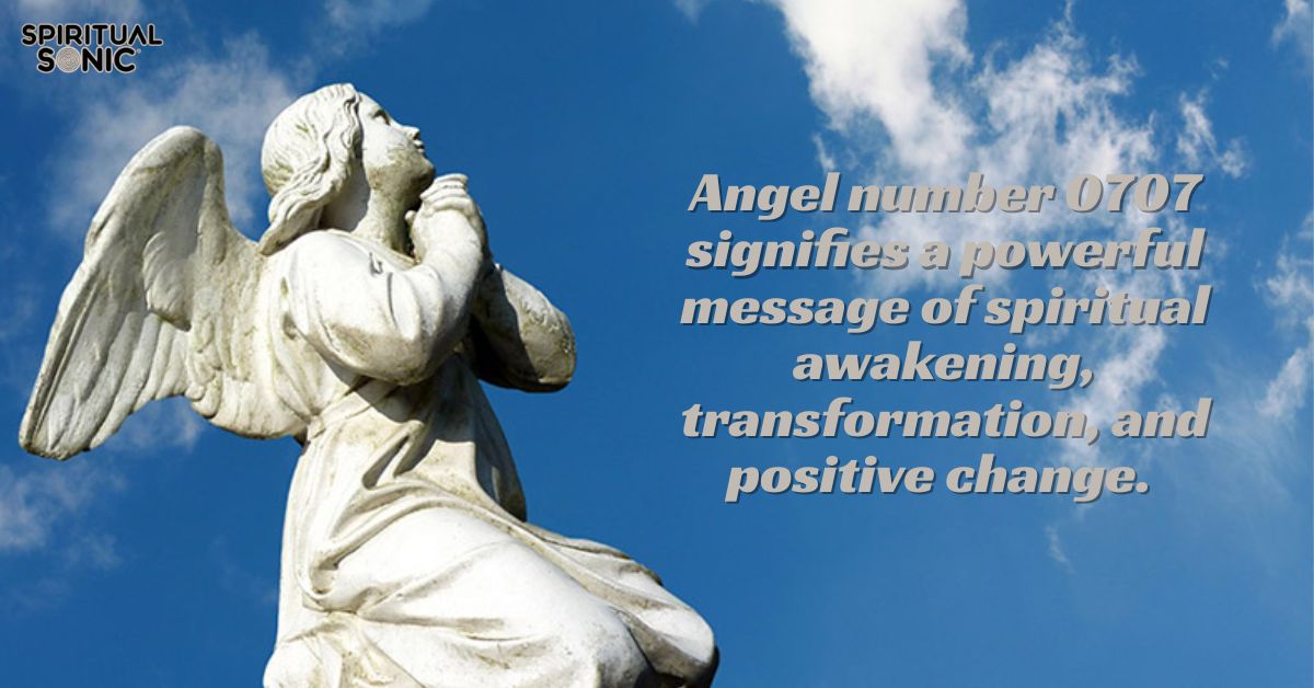 angel number 0707 meaning